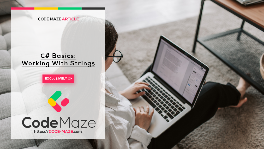 Working With Strings in C# – String Methods